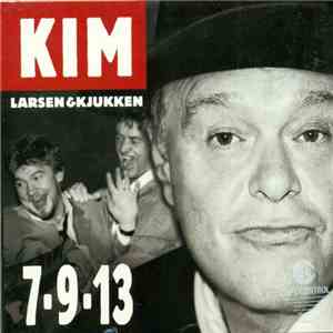 Kim Larsen & Kjukken - 7-9-13 flac album