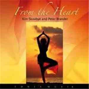 Kim Skovbye And Peter Brander - From The Heart flac album