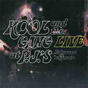 Kool & The Gang - Live At P.J.'s flac album