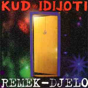 Kud Idijoti - Remek-Djelo flac album