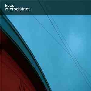 Kudu  - Microdistrict flac album