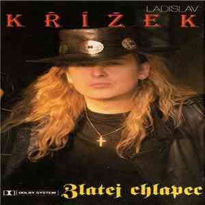 Ladislav Křížek - Zlatej Chlapec flac album