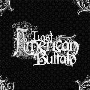 Last American Buffalo - Marquis For The Debutante flac album