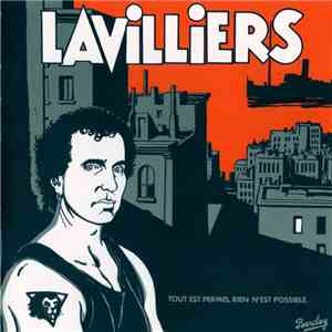 Lavilliers - Tout Est Permis, Rien N'Est Possible flac album
