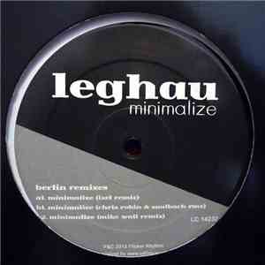 Leghau - Minimalize (Berlin Remixes) flac album