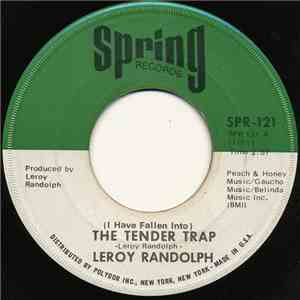 Leroy Randolph - The Tender Trap / Good To The Last Drop flac album