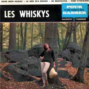 Les Whiskys - Dans Mon Hamac / La Mer M'A Donné / Mi Muchacha / Port D'Espagne flac album