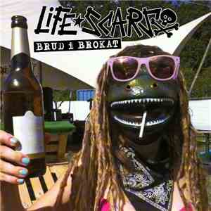 Life Scars - Brud i Brokat flac album