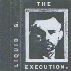 Liquid G. - The Execution flac album