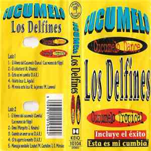 Los Delfines  - Cucumelo flac album