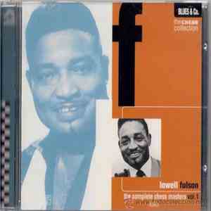 Lowell Fulson - The Complete Chess Masters flac album