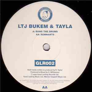 LTJ Bukem & Tayla - Bang The Drums / Remnants flac album