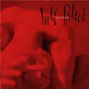 Lulabox - Full Bleed flac album