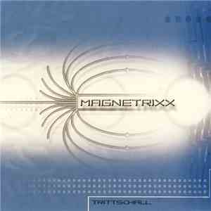 Magnetrixx - Trittschall flac album