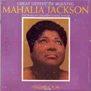 Mahalia Jackson - Great Gettin' Up Morning flac album