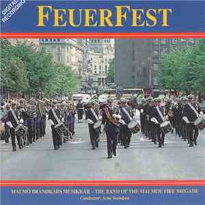 Malmö Brandkårs Musikkår - Feuerfest flac album