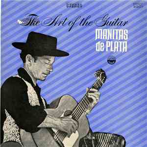 Manitas De Plata - The Art Of The Guitar flac album