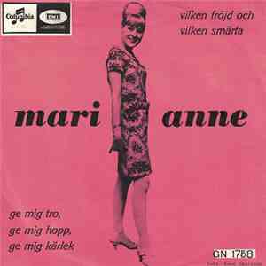 Marianne - Ge Mig Tro, Ge Mig Hopp, Ge Mig Kärlek / Vilken Fröjd Och Vilken Smärta flac album