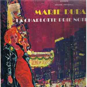 Marie Dubas - La Charlotte Prie Notre Dame flac album