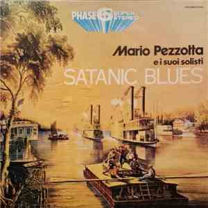 Mario Pezzotta E I Suoi Solisti - Satanic Blues flac album