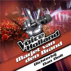 Marjet van den Brand - Dichterbij Dan Ooit flac album