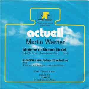 Martin Werner  - Ich Bin Nur Ein Niemand Für Dich / Im Schloß Meiner Sehnsucht flac album