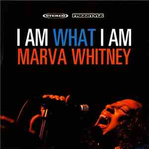 Marva Whitney - I Am What I Am flac album