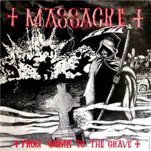 Massacre  - From Womb To The Grave flac album