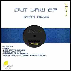 Matt Heize - Out Law Ep flac album