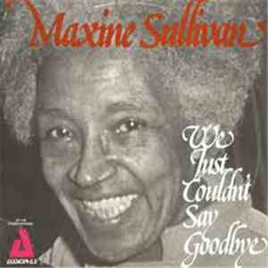 Maxine Sullivan - We Just Couldn't Say Goodbye flac album