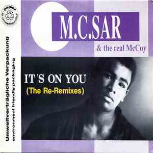 M.C. Sar & The Real McCoy - It's On You (The Re-Remixes) flac album