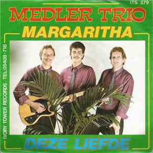 Medler Trio - Margaritha / Deze Liefde flac album