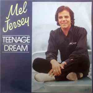 Mel Jersey - Teenage Dream flac album