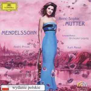 Mendelssohn / Anne-Sophie Mutter, Gewandhausorchester Leipzig, Kurt Masur, André Previn, Lynn Harrell - Mendelssohn flac album