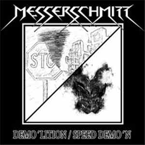 Messerschmitt  - Demo'lition / Speed Demo'n flac album