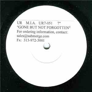 M.I.A. - Gone But Not Forgotten flac album