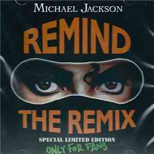 Michael Jackson - Remind The Remix flac album