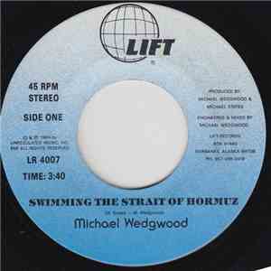 Michael Wedgwood  - Swimming The Strait Of Hormuz flac album