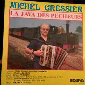 Michel Gressier - La Java Des Pecheurs / Balade En Picardie flac album