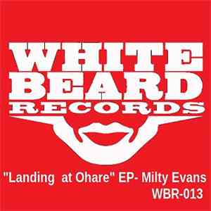 Milty Evans - Landing At Ohare EP flac album