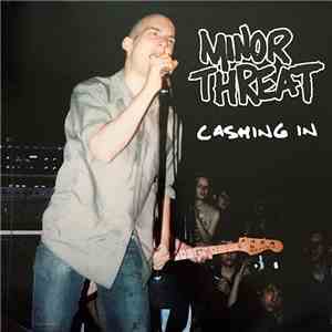 Minor Threat - Cashing In flac album
