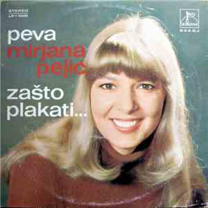 Mirjana Pejić - Zašto Plakati... flac album