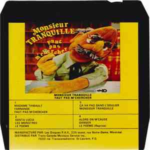 Monsieur Tranquille - Faut Pas M'Chercher flac album
