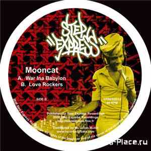 Mooncat  - War Ina Babylon / Love Rockers flac album