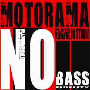 Motorama  - No Bass Fidelity flac album