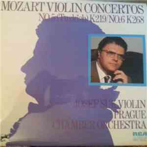 Mozart, Josef Suk, Prague Chamber Orchestra - Mozart Violin Concertos No. 5 K219 / No. 6 K268 flac album