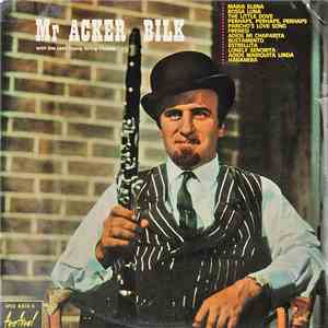 Mr. Acker Bilk With The Leon Young String Chorale - Mr. Acker Bilk With The Leon Young String Chorale flac album