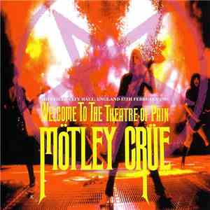 Mötley Crüe - Welcome To The Theatre Of Pain flac album