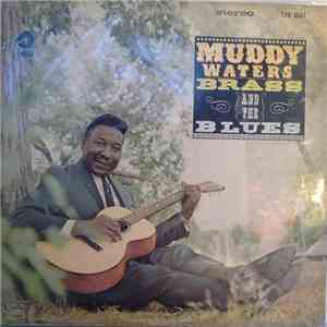 Muddy Waters - Muddy, Brass & The Blues flac album
