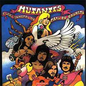 Mutantes - Mutantes E Seus Cometas No País Do Baurets flac album